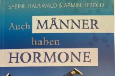 Hauswald Sabine, Herold Armin, Auch Männer haben Hormone