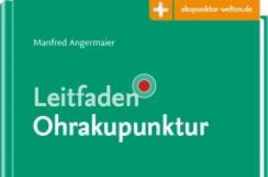 Angermaier, Leitfaden der Ohrakupunktur 7. Auflage