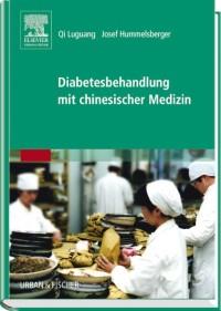 Luguang/Hummelsberger, Diabetesbehandlung mit chinesischer Medizin