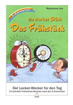 Jau, Das Frühstück