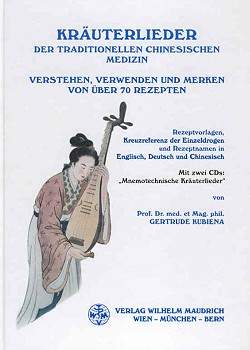Kubiena, Kräuterlieder der TCM (inkl. 2 Audio CDs)