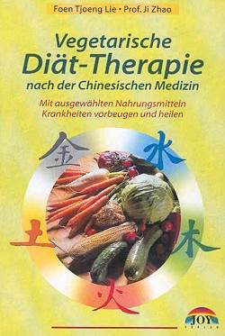 Lie / Zhao, Vegetarische Diät - Therapie nach der chinesischen Medizin