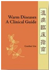 Guohui, Warm Diseases / A clinical Guide