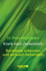 Dr. Petra Hopf-Seidel, Krank nach Zeckenstich