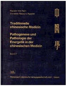 Van Nghi, Pathogenese & Pathologie der Energetik in der TCM - Band 2
