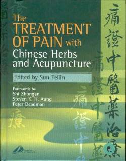 Peilin, The Treatment of Pain with Chinese Herbs and Acupuncture