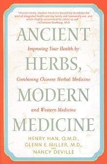Han, Ancient Herbs, Modern Medicine