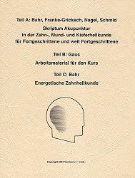 Gaus / Bahr, Akupunktur in der Zahnheilkunde für Fortgeschrittene