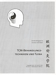 Sa / Bahr, TCM - Behandlungstechniken und Tuina