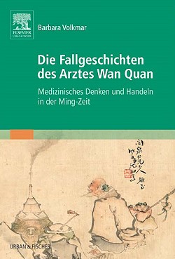 Volkmar, Die Fallgeschichten des Arztes Wan Quan
