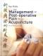 Peilin, Management of Post-Operative Pain with Acupuncture