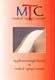 MTC - DVD, Medical Taping Concept - Applikationsmöglichkeiten