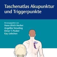 Hecker/Steveling/Peuker/Liebchen, Taschenatlas Akupunktur und Triggerpunkte